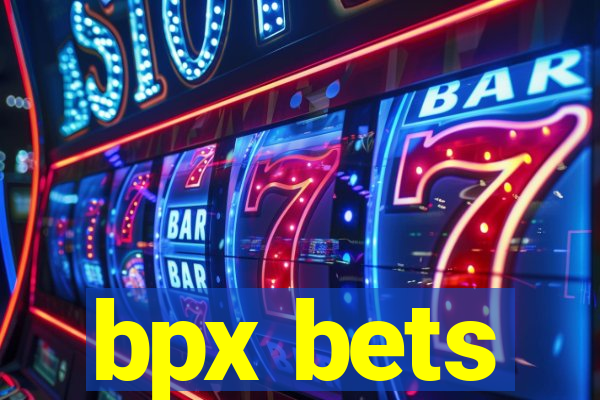 bpx bets